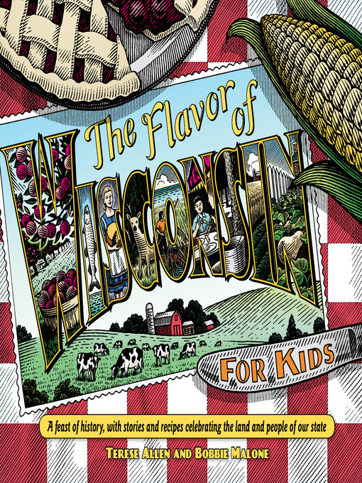 Title details for Flavor of Wisconsin for Kids by Terese Allen - Available